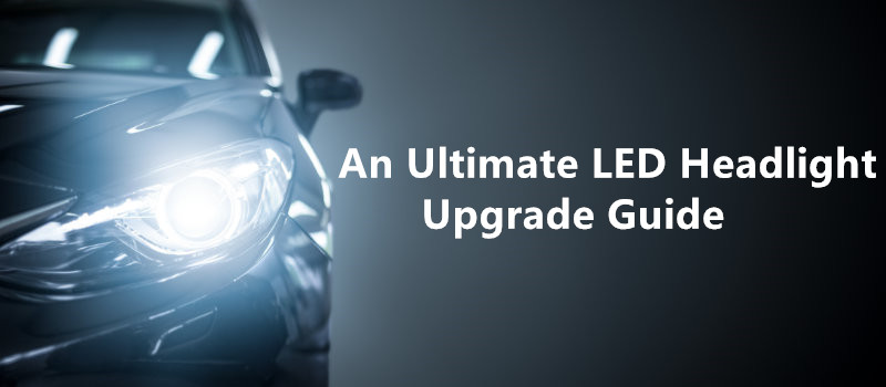 LED Headlight Upgrade